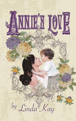 Linda Kay - Annie's Love, Häftad