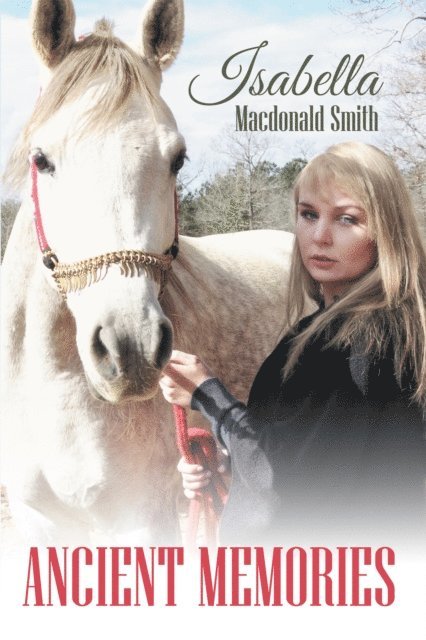 Isabella Macdonald Smith - Ancient Memories, E-bok. Tillgänglighet: Lägg i varukorg