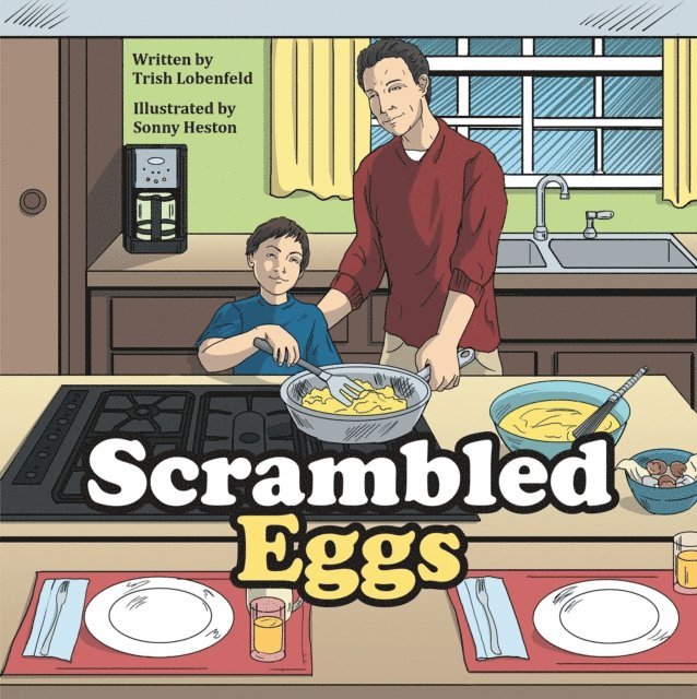 Trish Lobenfeld - Scrambled Eggs, E-bok