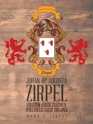 Mona C Zirpel - Johan & Augusta Zirpel, Häftad. Tillgänglighet: Lägg i varukorg