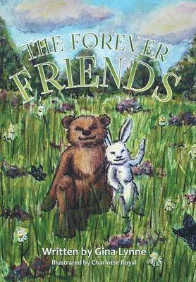 Gina Lynne - Forever Friends, Inbunden