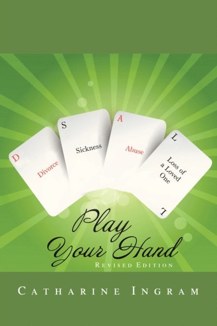 Catharine Ingram - Play Your Hand, E-bok