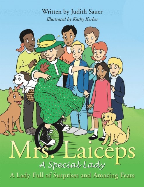 Judith Sauer - Mrs. Laiceps-A Special Lady, E-bok