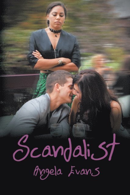 Angela Evans - Scandalist, E-bok