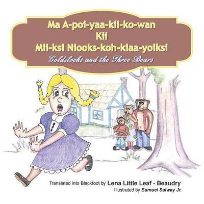 Lena Little Leaf - Beaudry - Ma A-poi-yaa-kii-ko-wan Kii Mii-ksi Niooks-koh-kiaa-yoiksi, Häftad