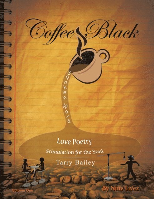 Tarry Bailey - Coffee Black Spoken Word, E-bok