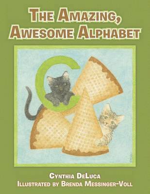 Cynthia DeLuca - Amazing, Awesome Alphabet, Häftad. Tillgänglighet: Lägg i varukorg