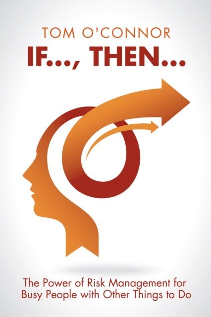 Tom O'Connor - If..., Then..., E-bok