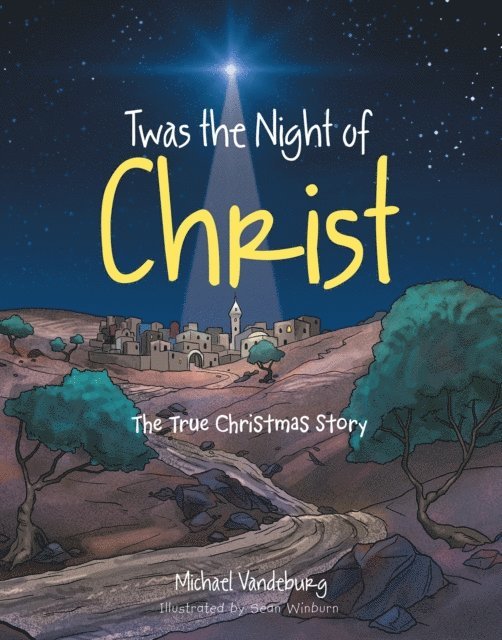 Michael Vandeburg - Twas the Night of Christ, E-bok