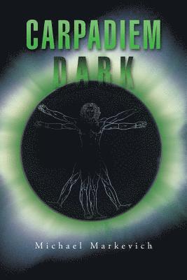 Michael Markevich - Carpadiem Dark, Häftad. Tillgänglighet: Lägg i varukorg