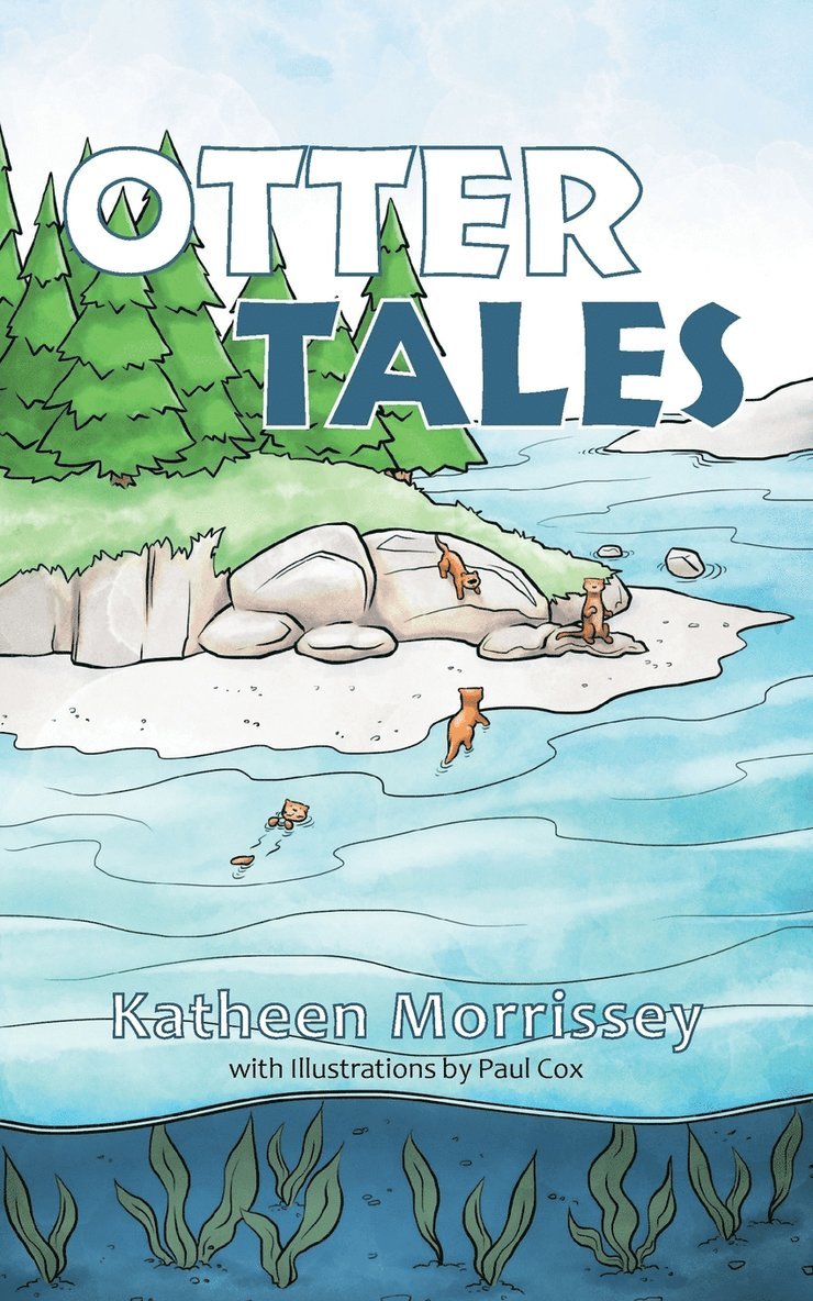 Katheen Morrissey - Otter Tales, Häftad