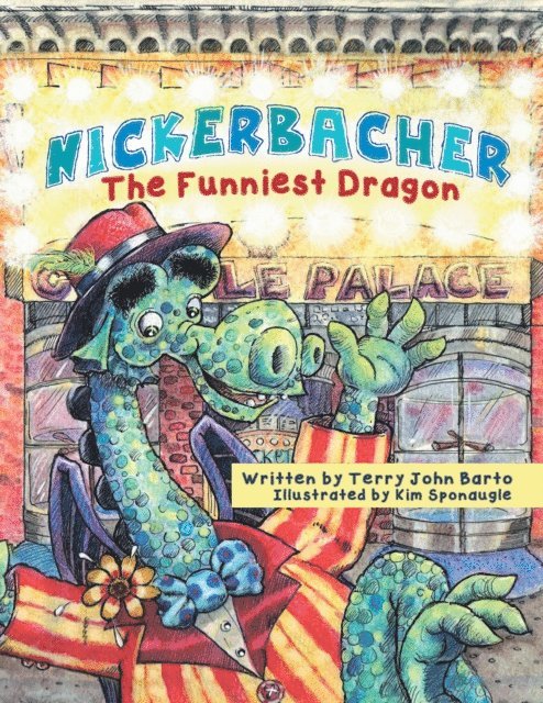 Terry John Barto - Nickerbacher, the Funniest Dragon, E-bok