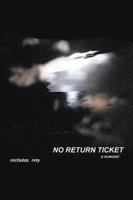 Nicholas Rety - No Return Ticket, Häftad. Tillgänglighet: Lägg i varukorg