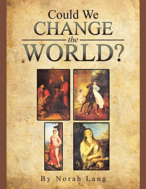 Norah Lang - Could We Change the World?, E-bok