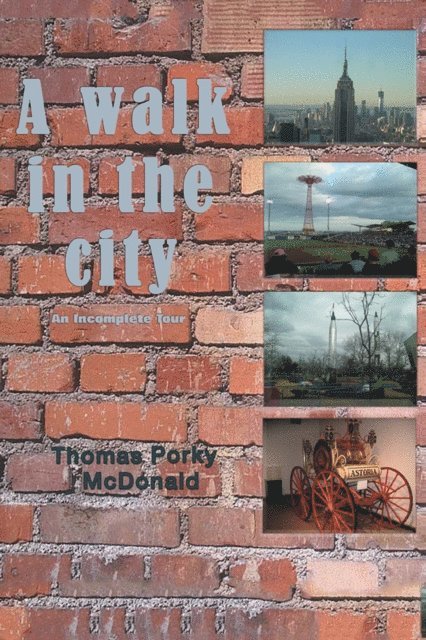 Thomas Porky McDonald - Walk in the City, E-bok. Tillgänglighet: Lägg i varukorg
