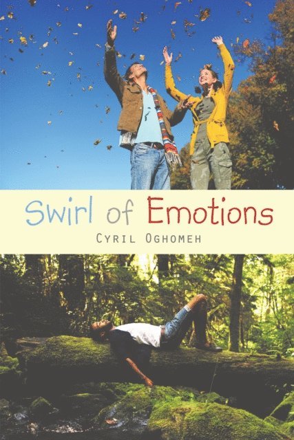 Cyril Oghomeh - Swirl of Emotions, E-bok. Tillgänglighet: Lägg i varukorg