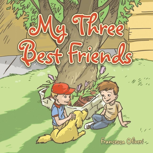 Francesca Oliveri - My Three Best Friends, E-bok