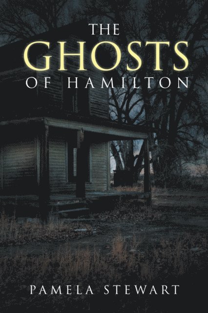 Pamela Stewart - Ghosts of Hamilton, E-bok