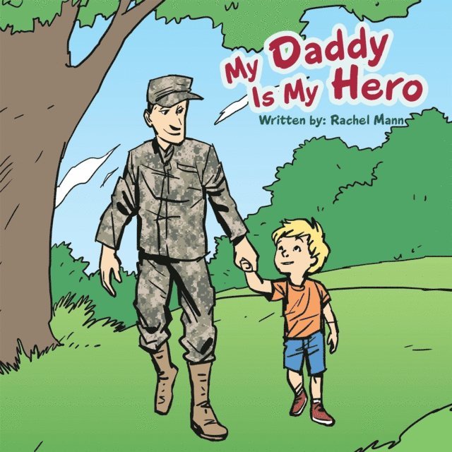 Rachel Mann - My Daddy Is My Hero, E-bok