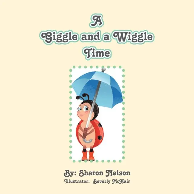 Sharon Nelson - Giggle and a Wiggletime, E-bok. Tillgänglighet: Lägg i varukorg