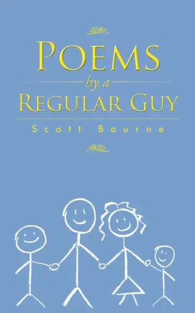 Scott Bourne - Poems by a Regular Guy, E-bok. Tillgänglighet: Lägg i varukorg