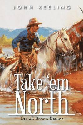 John Keeling - Take 'em North, Häftad