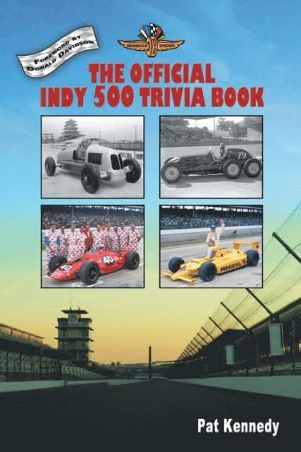Pat Kennedy - Official Indy 500 Trivia Book, E-bok. Tillgänglighet: Lägg i varukorg