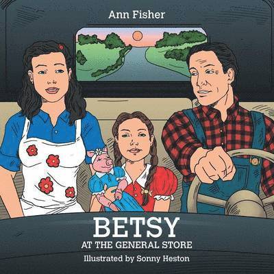 Ann Fisher - Betsy at the General Store, Häftad
