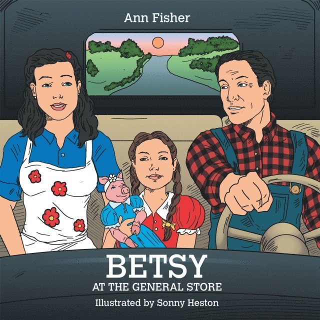 Ann Fisher - Betsy at the General Store, E-bok