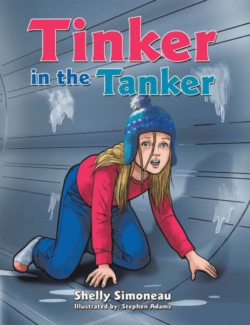 Shelly Simoneau - Tinker in the Tanker, E-bok