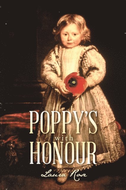 Laura Rose - Poppy'S with Honour, E-bok