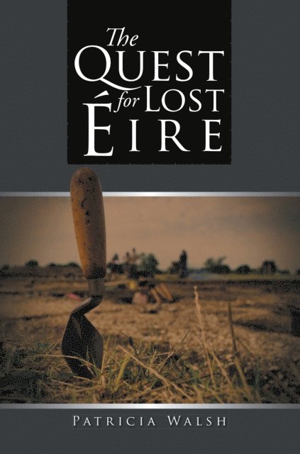 Patricia Walsh - Quest for Lost Eire, E-bok
