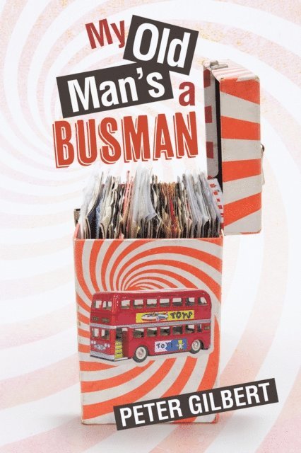 Peter Gilbert - My Old Man'S a Busman, E-bok. Tillgänglighet: Lägg i varukorg