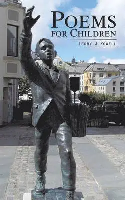 Terry J Powell - Poems for Children, Häftad. Tillgänglighet: Lägg i varukorg