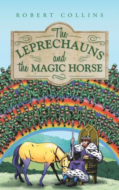 Robert Collins - Leprechauns and the Magic Horse, E-bok