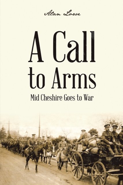 Alan Lowe - Call to Arms, E-bok