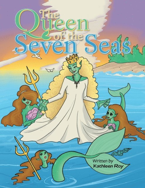 Kathleen Roy - Queen of the Seven Seas, E-bok