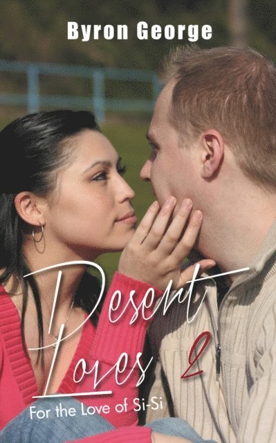 Byron George - Desert Loves 2, E-bok
