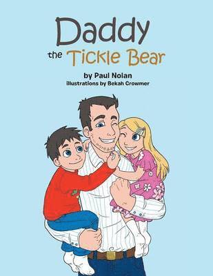 Paul Nolan - Daddy the Tickle Bear, Häftad