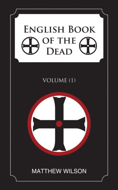 Matthew Wilson - English Book of the Dead, E-bok