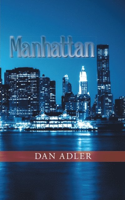 Dan Adler - Manhattan, E-bok