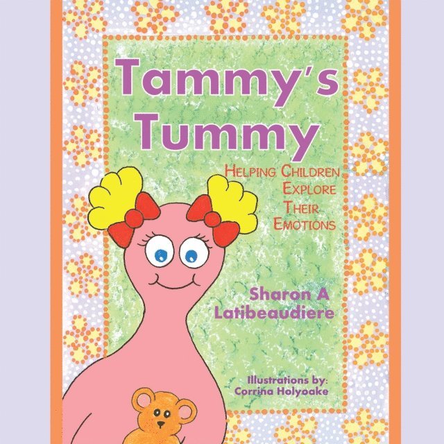 Sharon A Latibeaudiere - Tammy'S Tummy, E-bok