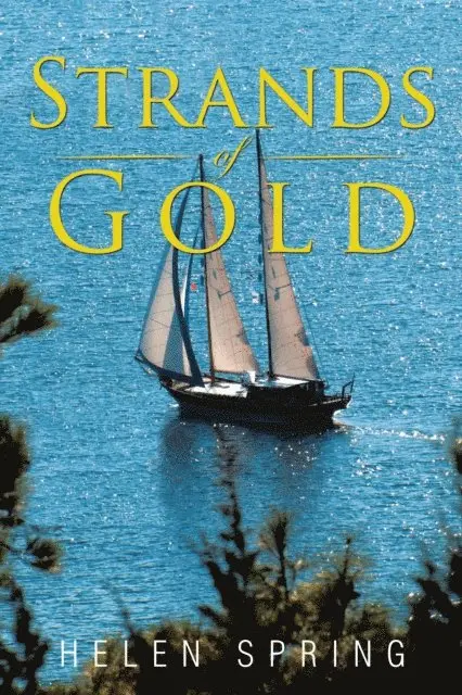 Helen Spring - Strands of Gold, E-bok. Tillgänglighet: Lägg i varukorg