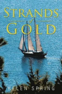 Helen Spring - Strands of Gold, Häftad. Tillgänglighet: Lägg i varukorg