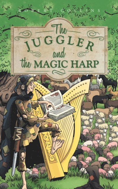 Robert Collins - Juggler and the Magic Harp, E-bok