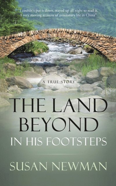 Susan Newman - Land Beyond . . . in His Footsteps, E-bok