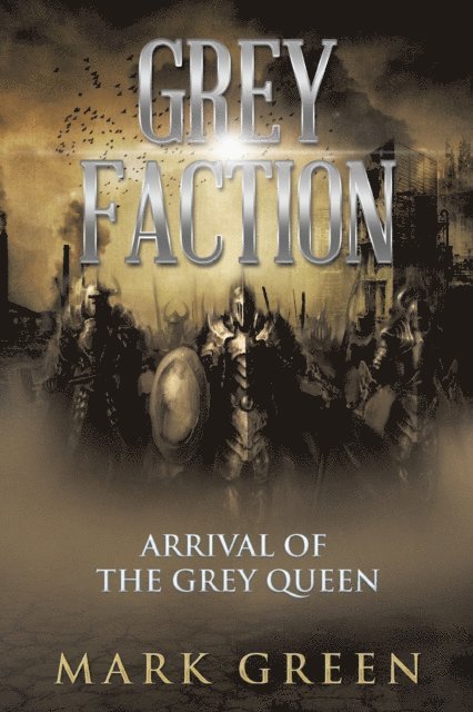 Mark Green - Grey Faction, E-bok
