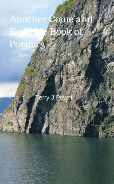 Terry J Powell - Another Come and Read Me Book of Poems, E-bok. Tillgänglighet: Lägg i varukorg