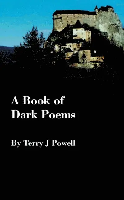 Terry J Powell - Book of Dark Poems, E-bok. Tillgänglighet: Lägg i varukorg