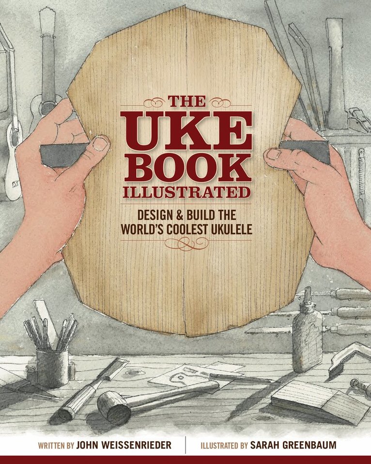 John Weissenrieder, Sarah Greenbaum - Uke Book Illustrated, Häftad. Tillgänglighet: Tillfälligt slut